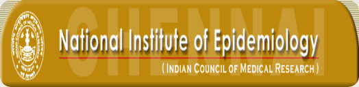 NATIONAL INSTITUTE OF EPIDEMIOLOGY (ICMR)