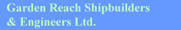 Garden Reach Shipbuilders & Engineers Limited